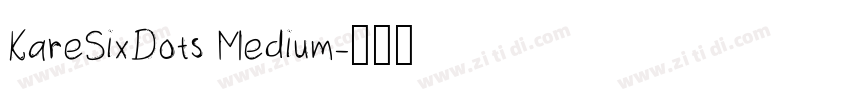 KareSixDots Medium字体转换